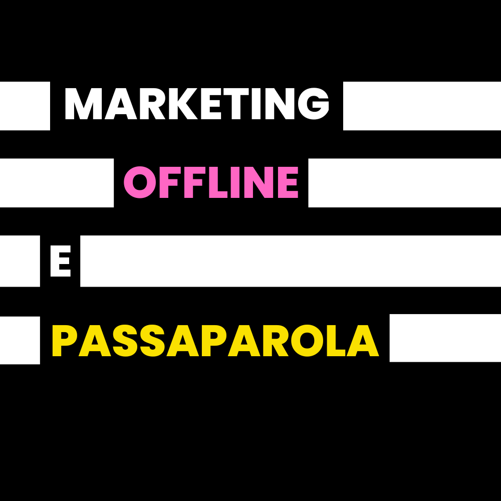 marketing offline e passaparola