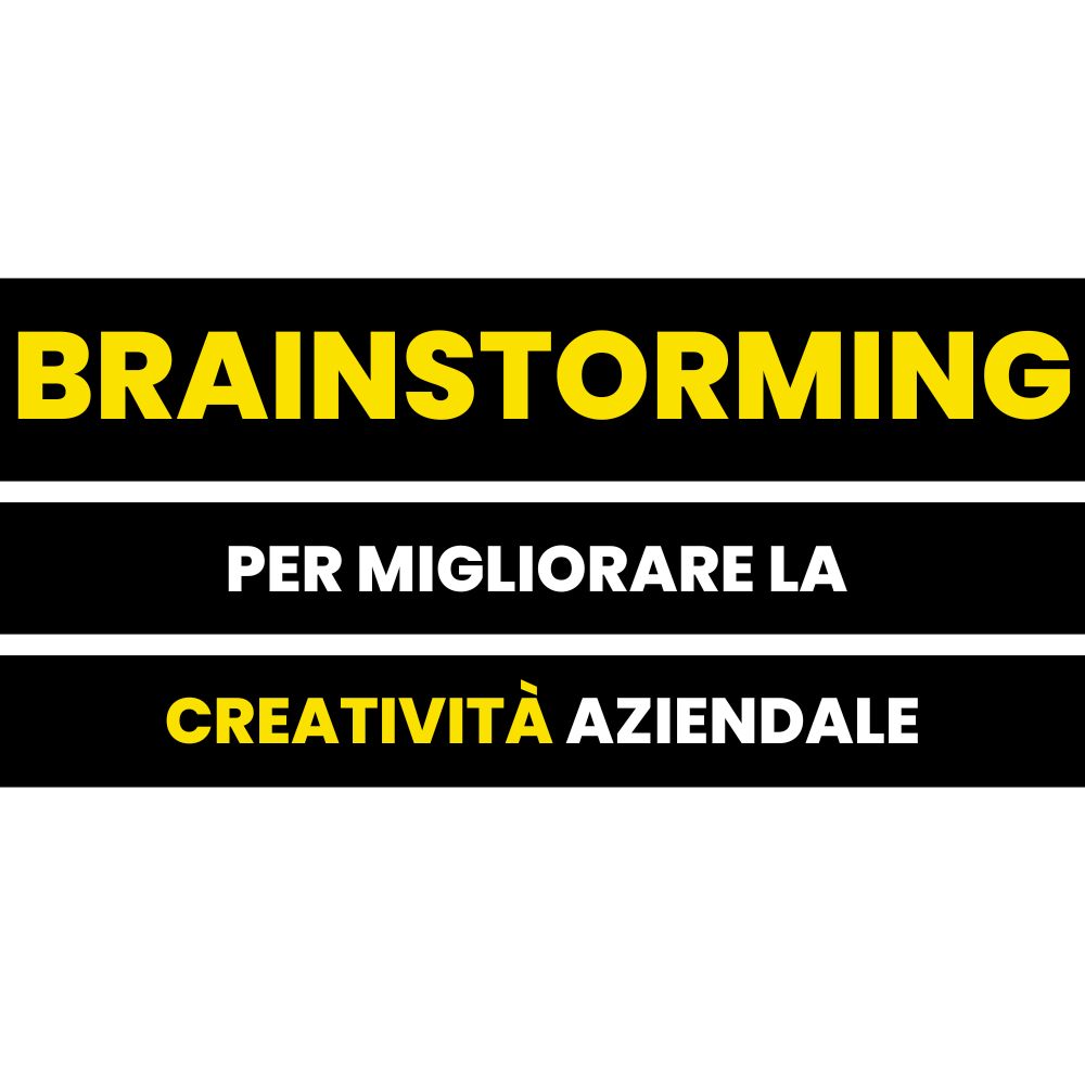 brainstorming per migliorare la creatività